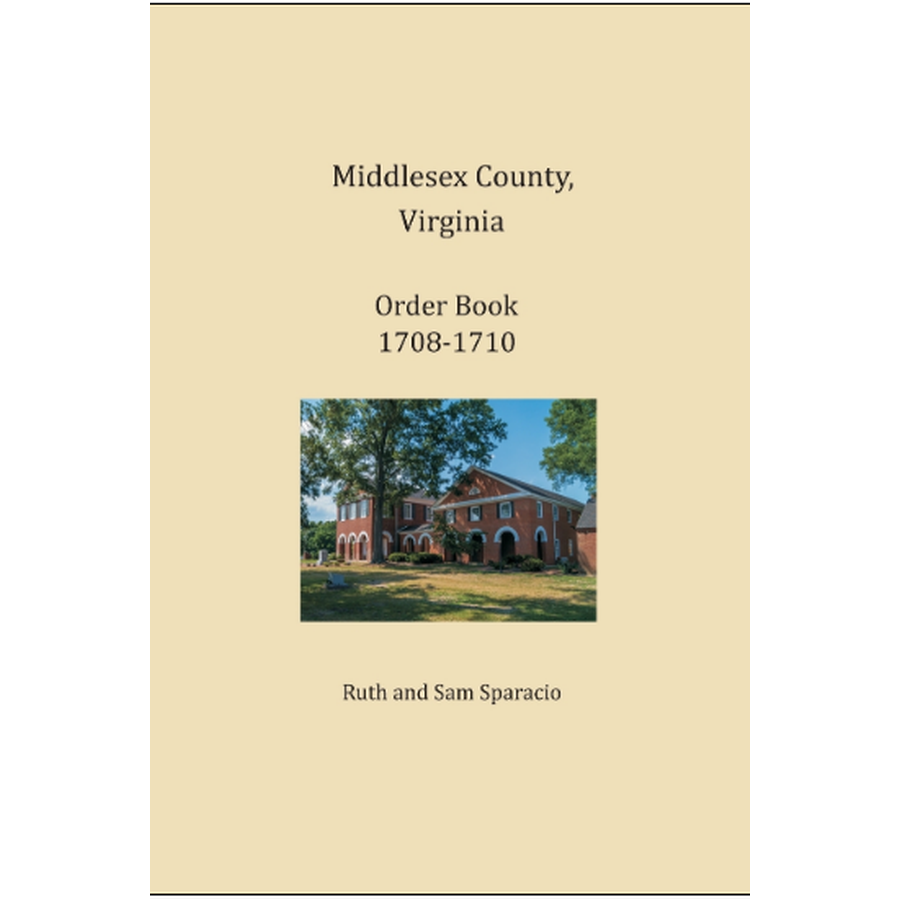Middlesex County, Virginia Order Book Abstracts 1708-1710