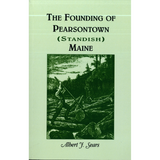 The Founding of Pearsontown (Standish), Maine
