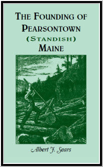 The Founding of Pearsontown (Standish), Maine