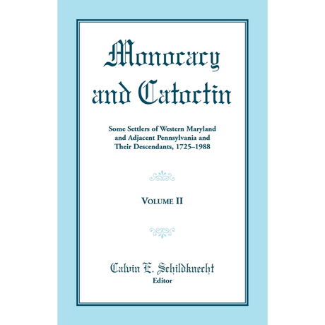 Monocacy and Catoctin, Volume 2
