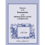Abstracts of the Inventories of the Prerogative Court of Maryland, 1766-1769