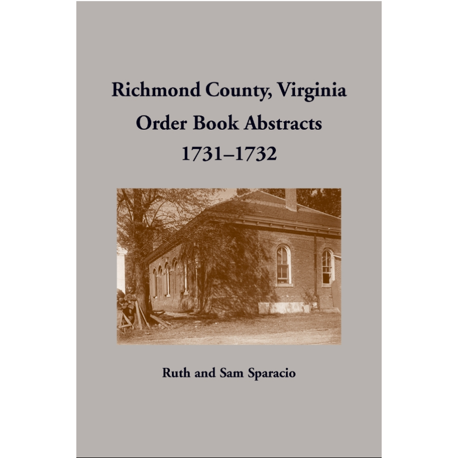 Richmond County, Virginia Order Book Abstracts 1731-1732