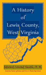 A History of Lewis County, West Virginia
