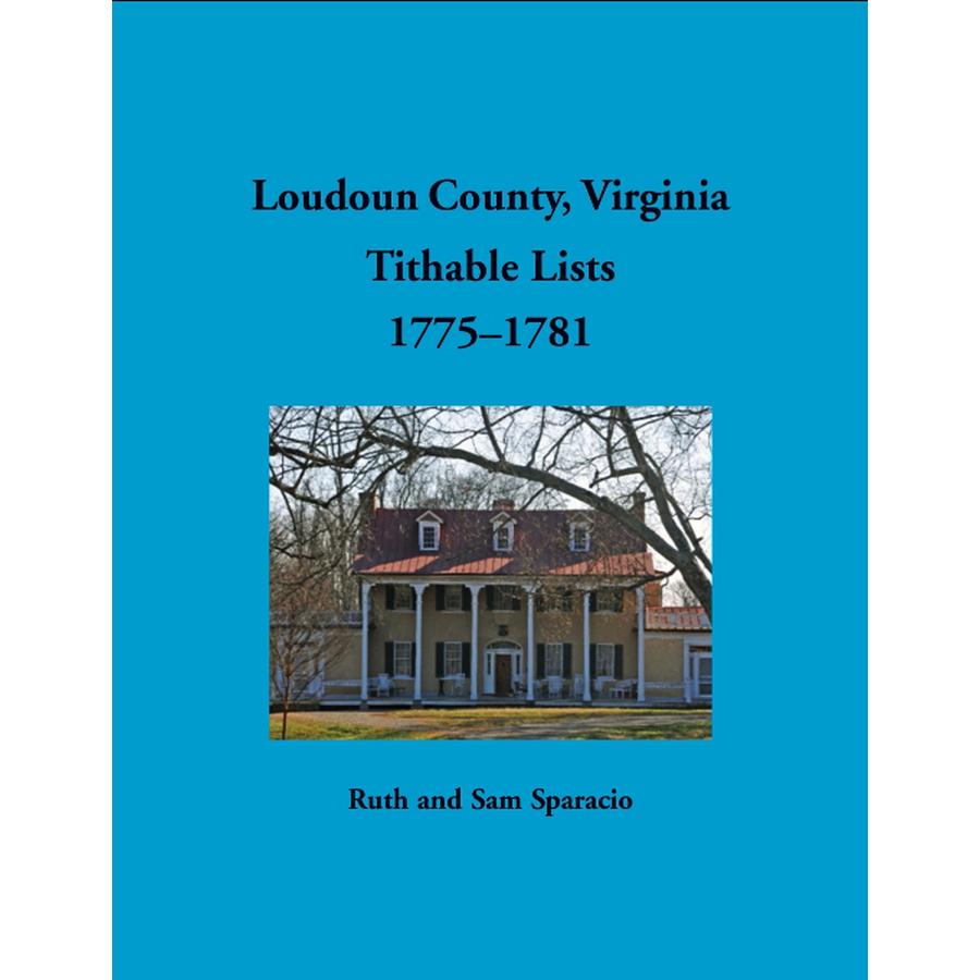 Loudoun County, Virginia Titheable Lists, 1775-1781
