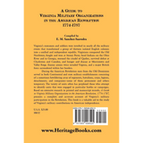 A Guide to Virginia Military Organizations in the American Revolution, 1774-1787 back cover