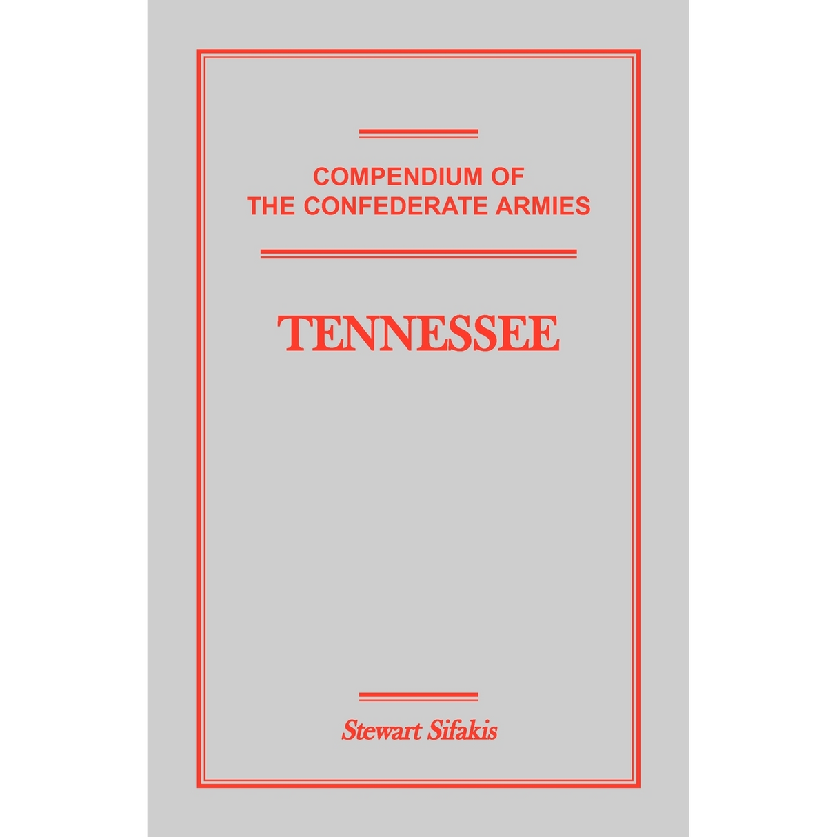 Compendium of the Confederate Armies: Tennessee