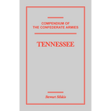 Compendium of the Confederate Armies: Tennessee