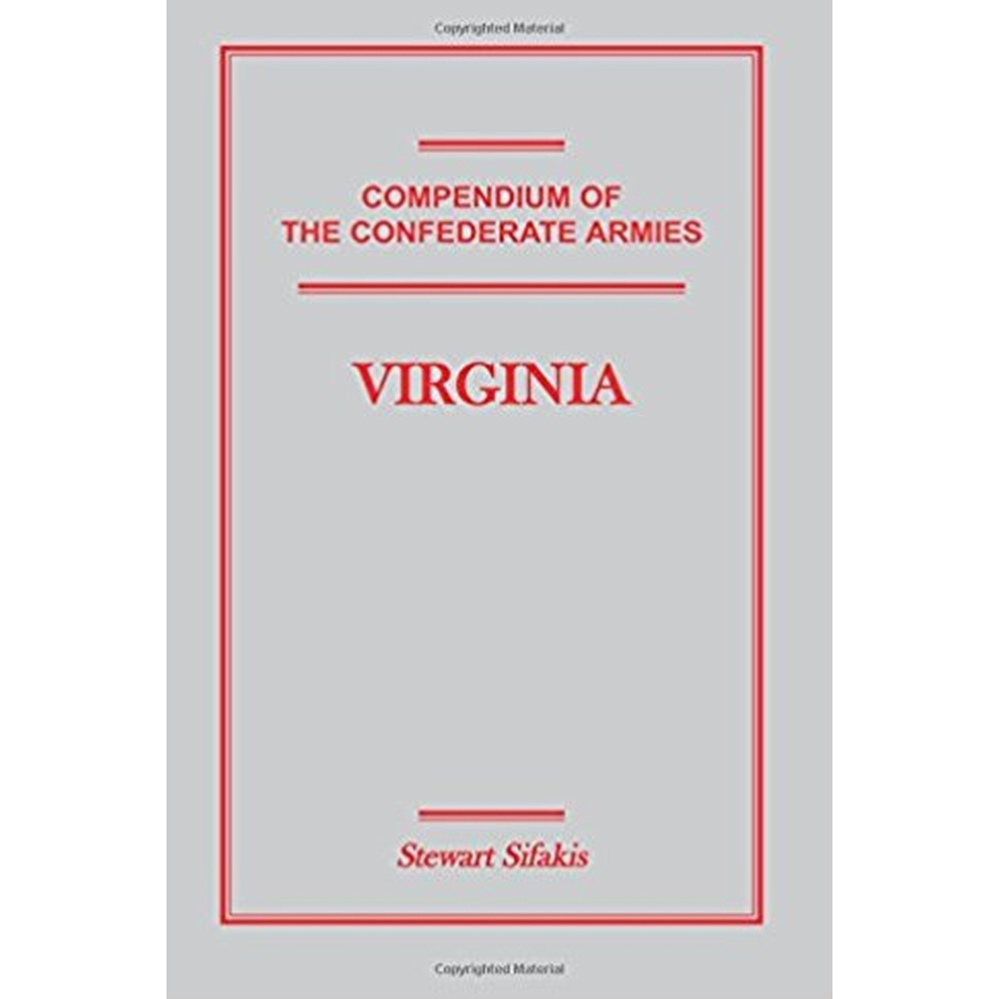 Compendium of the Confederate Armies: Virginia