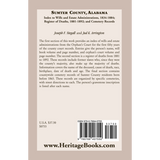 Sumter County, Alabama: Index to Wills and Estate Administrations, 1834-1884; Register of Deaths, 1881-1892; and Cemetery Records back cover
