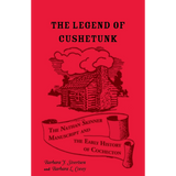 The Legend of Cushetunk: The Nathan Skinner Manuscript and the Early History of Cochecton