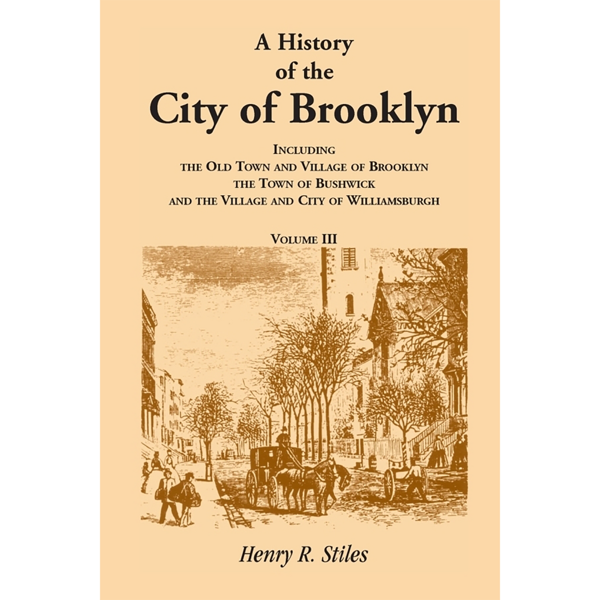 A History of the City of Brooklyn [New York] volume 3