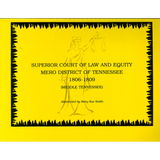 Superior Court of Law and Equity, Mero District of Tennessee, 1806-1809, Middle Tennessee
