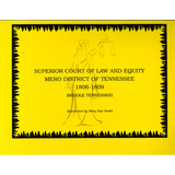 Superior Court of Law and Equity, Mero District of Tennessee, 1806-1809, Middle Tennessee