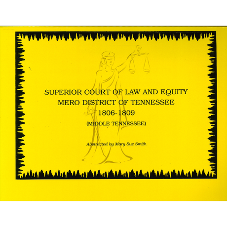 Superior Court of Law and Equity, Mero District of Tennessee, 1806-1809, Middle Tennessee