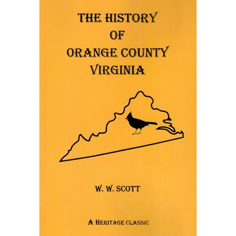 A History of Orange County, Virginia