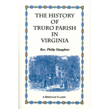 The History of Truro Parish in Virginia