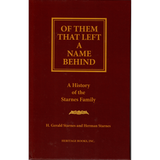 Of Them That Left a Name Behind: A History of the Starnes Family
