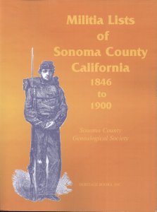 Militia Lists of Sonoma County, California, 1846 to 1900