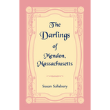 The Darlings of Mendon, Massachusetts