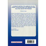 A Grassroots History of the American Civil War, Volume I: The Life and Times of Pvt. Ephraim Cooper, One of Mr. Lincoln's First Volunteers back cover