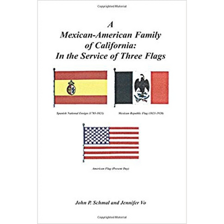 A Mexican-American Family of California: In the Service of Three Flags