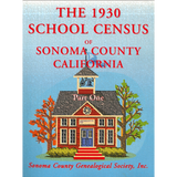 The 1930 School Census of Sonoma County, California, Part 1