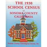 The 1930 School Census of Sonoma County, California, Part 2