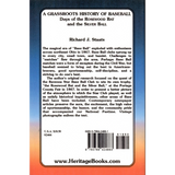 A Grassroots History of Baseball: Days of the Rosewood Bat and the Silver Ball back cover