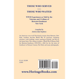 Those Who Served, Those Who Waited: World War II Experiences as told by the Veterans and Civilians of Brewster/Southeast, New York back cover