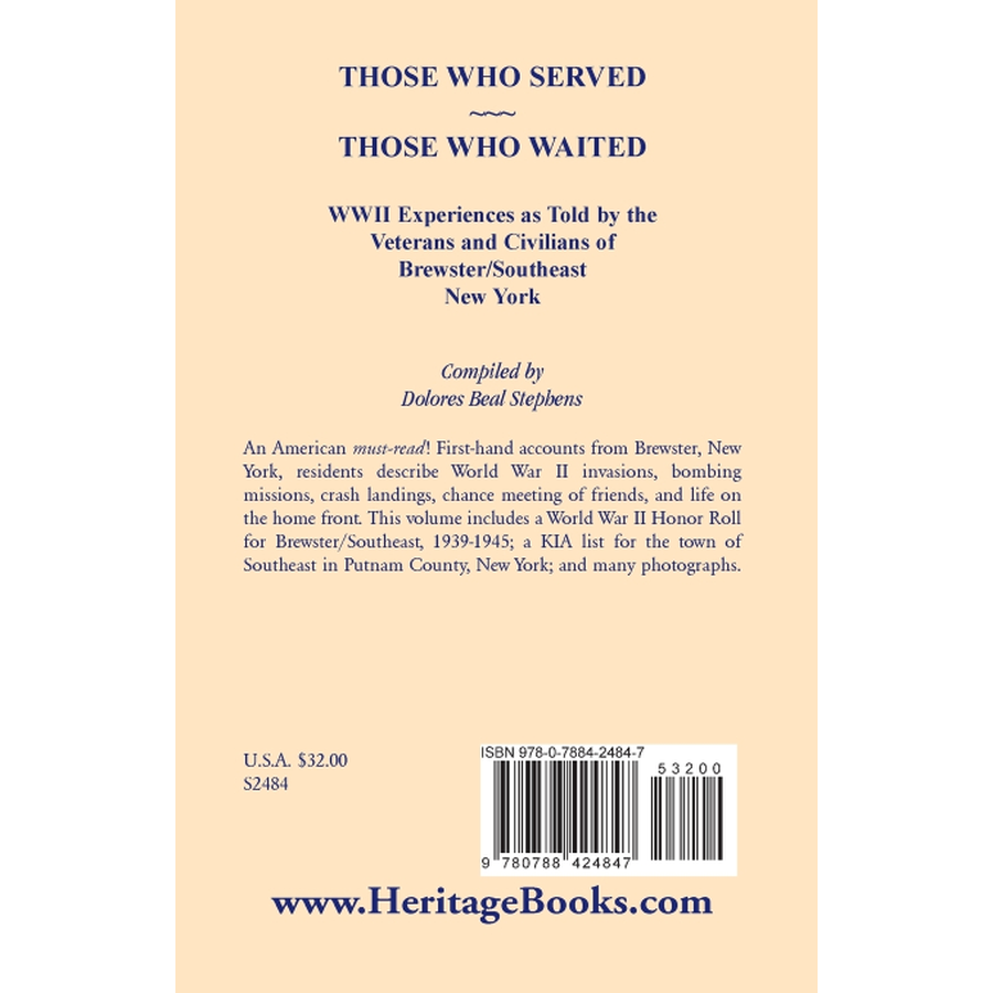 back cover of Those Who Served, Those Who Waited: World War II Experiences as told by the Veterans and Civilians of Brewster/Southeast, New York