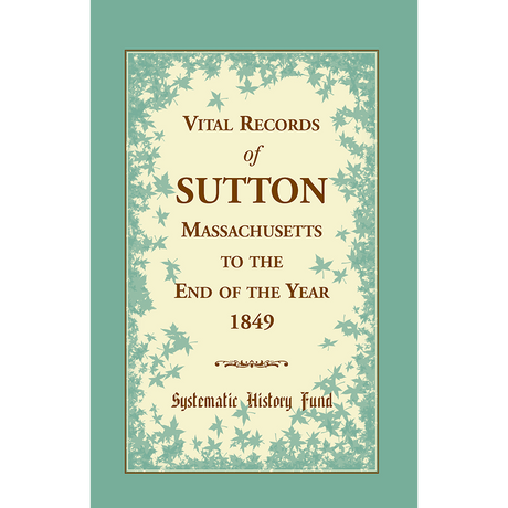 Vital Records of Sutton, Massachusetts