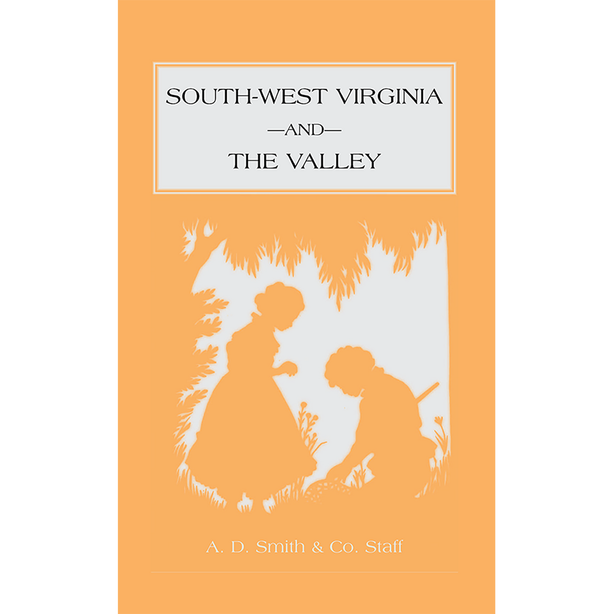 Southwest Virginia and the Valley