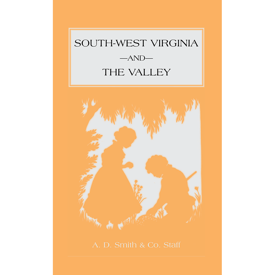 Southwest Virginia and the Valley