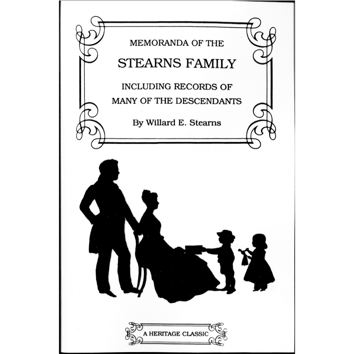 Memoranda of the Stearns Family, Including Records of Many of the Descendants