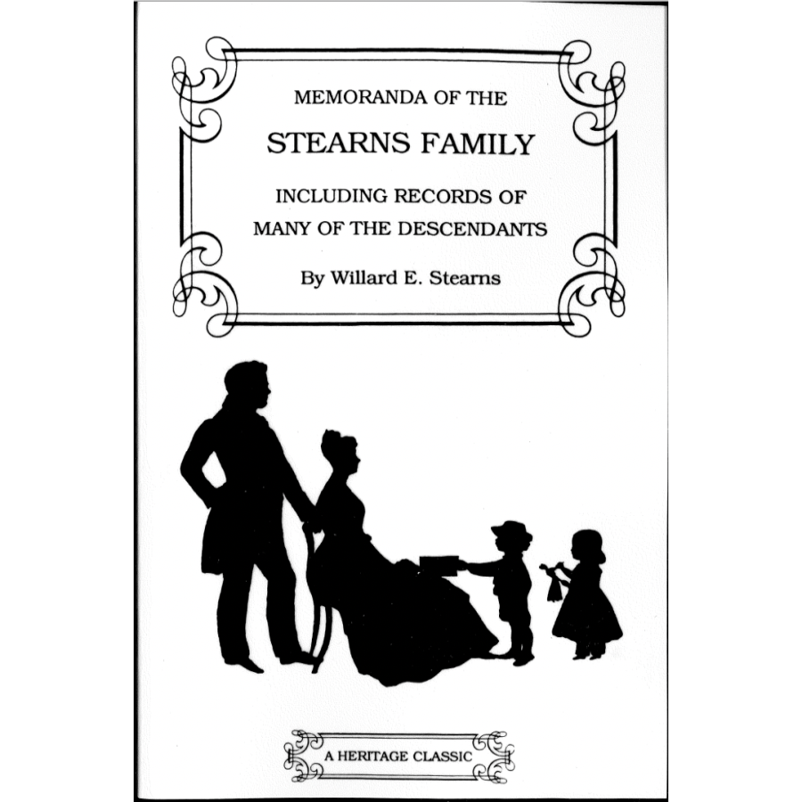 Memoranda of the Stearns Family, Including Records of Many of the Descendants