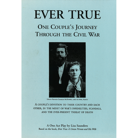 Ever True: One Couple's Journey through the Civil War