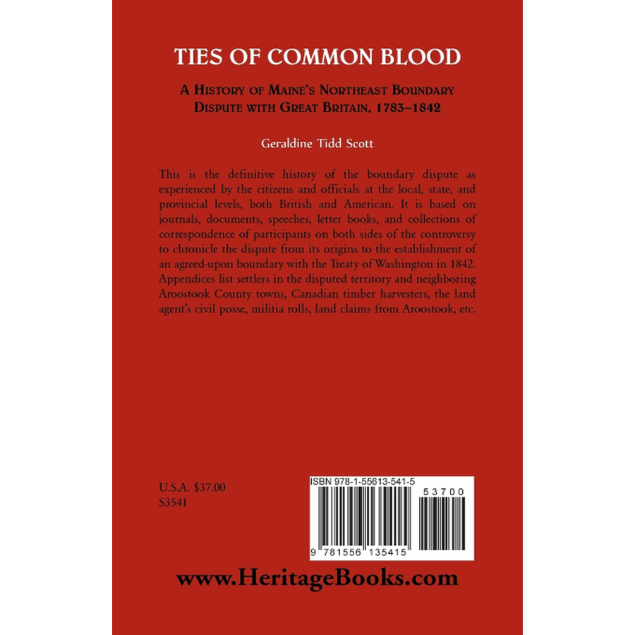 back cover of Ties of Common Blood: A History of Maine's Northeast Boundary Dispute with Great Britain, 1783-1842