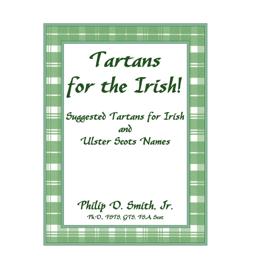 Tartans for the Irish! Suggested Tartans for Irish and Ulster Scots Names