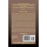 The History of the 6th Ohio Volunteer Cavalry, 1861-1865: A Journal of Patriotism, Duty and Bravery  Volume 1 back cover