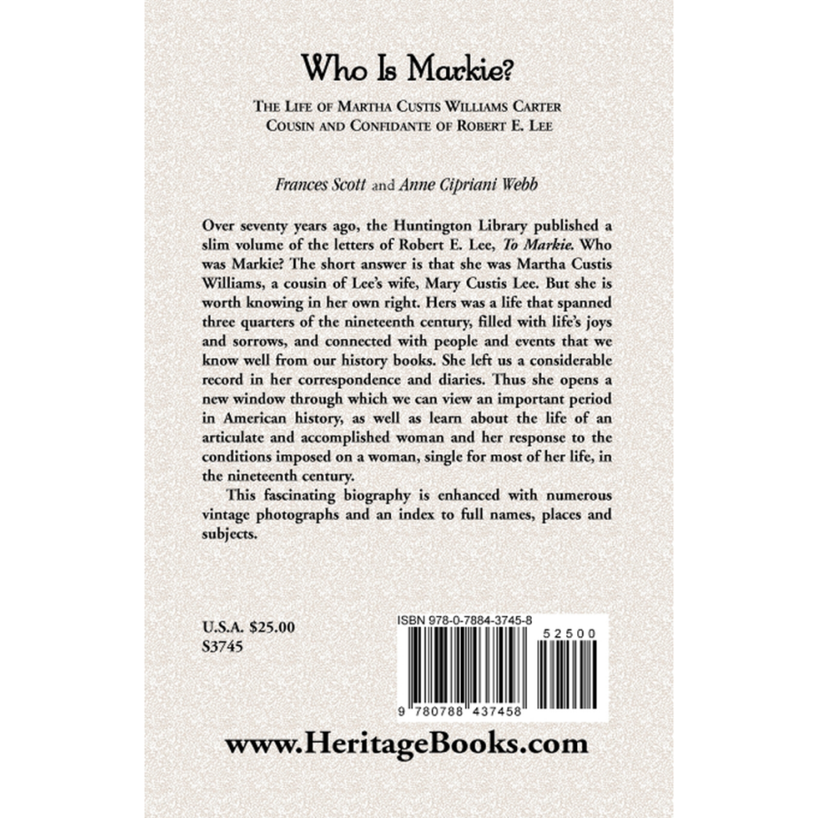 back cover of Who is Markie? The Life of Martha Custis Williams Carter, Cousin and Confidante of Robert E. Lee