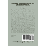 Murder and Madness, Military Matters and Managed Medicine, Memorable Milestones and Moments back cover
