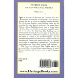 Patriot John: The Man Who Saved America back cover