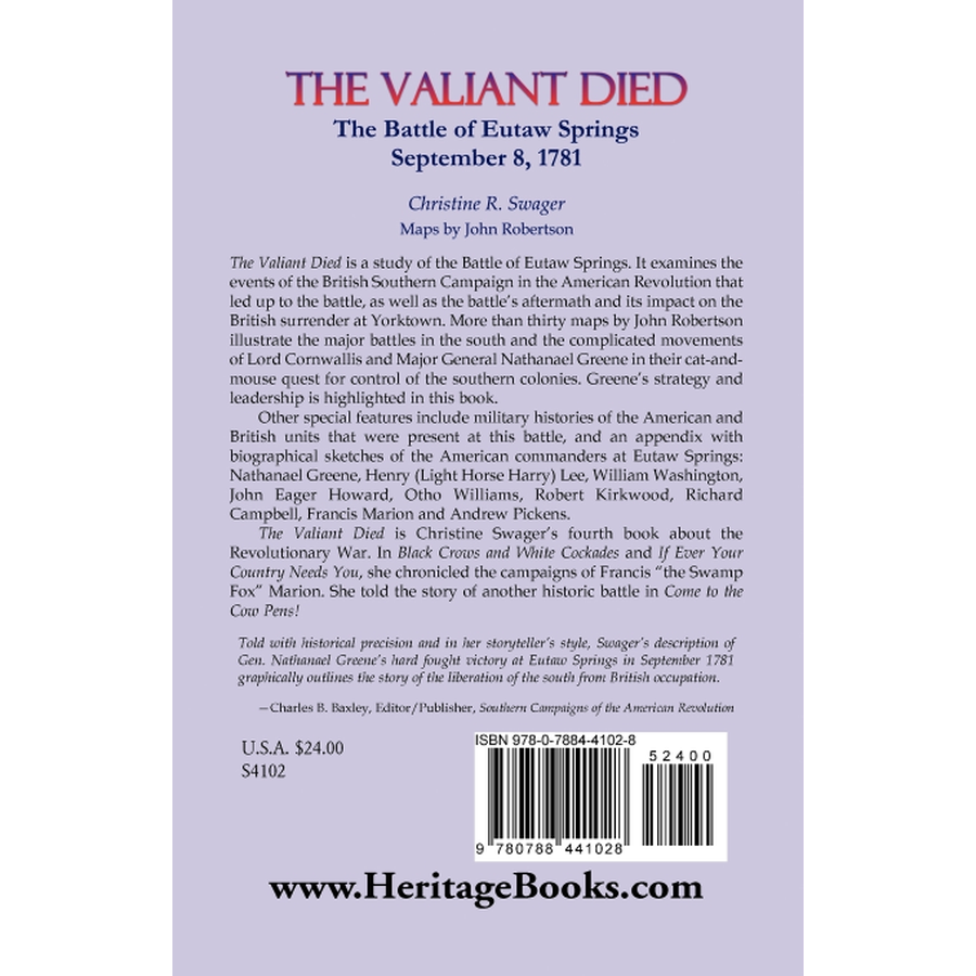 back cover of The Valiant Died, The Battle of Eutaw Springs, September 8, 1781