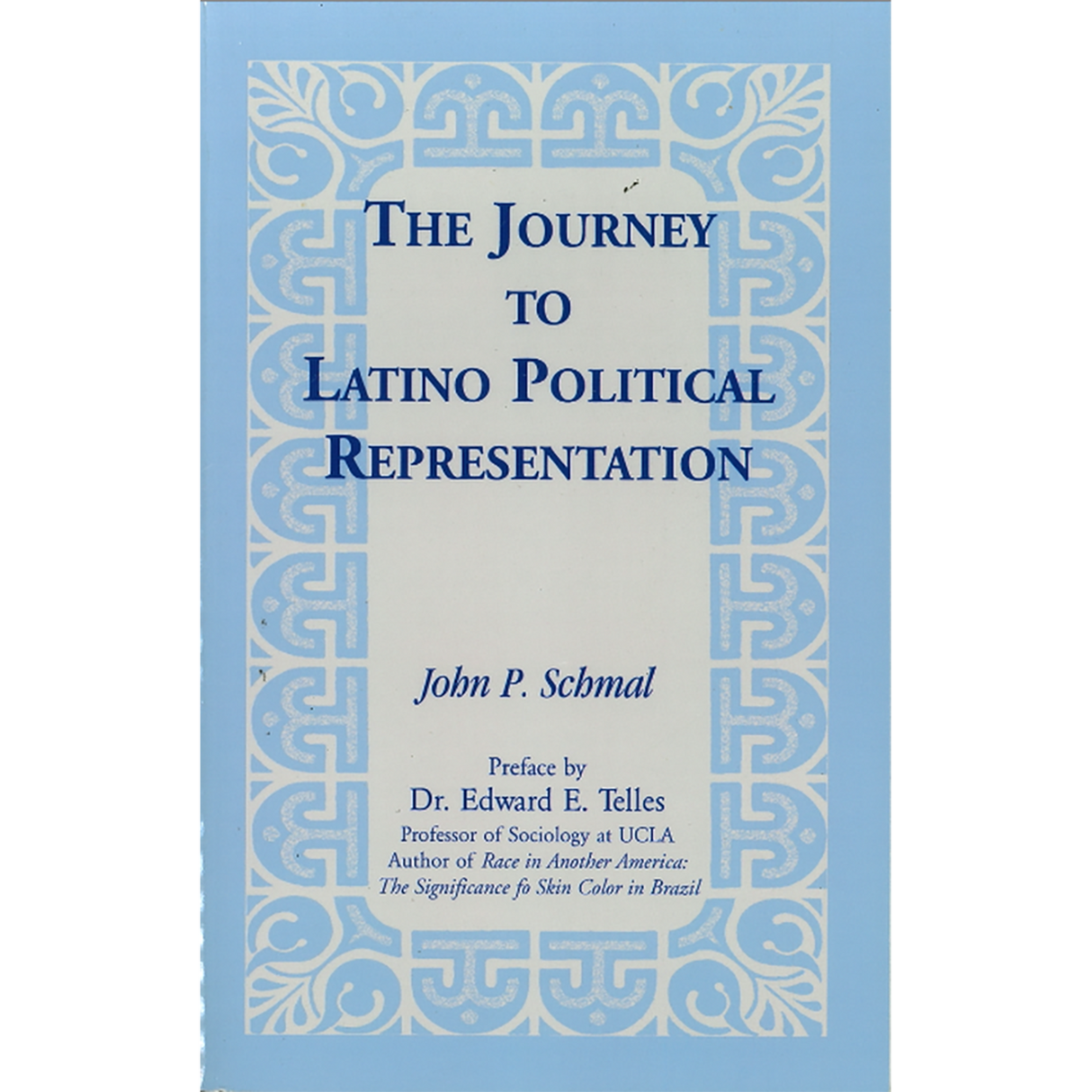 The Journey to Latino Political Representation