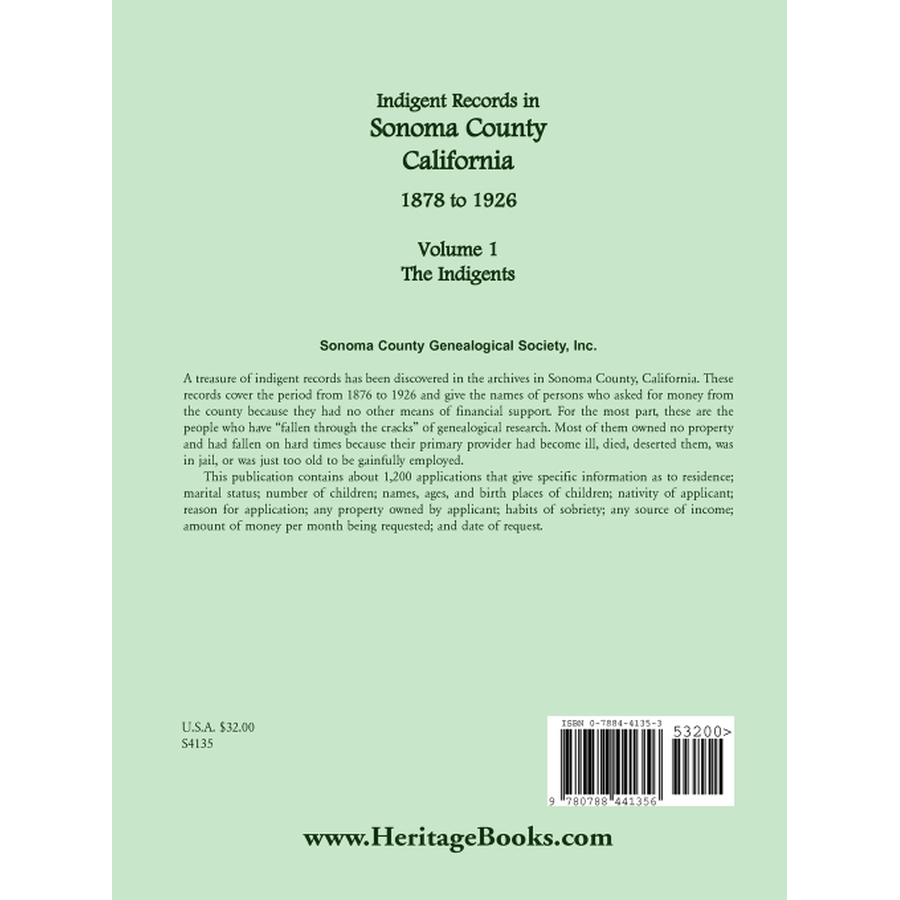 Indigent Records in Sonoma County, California 1878 to 1926, Volume 1: The Indigents back cover