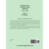 Indigent Records in Sonoma County, California 1878 to 1926, Volume 1: The Indigents back cover