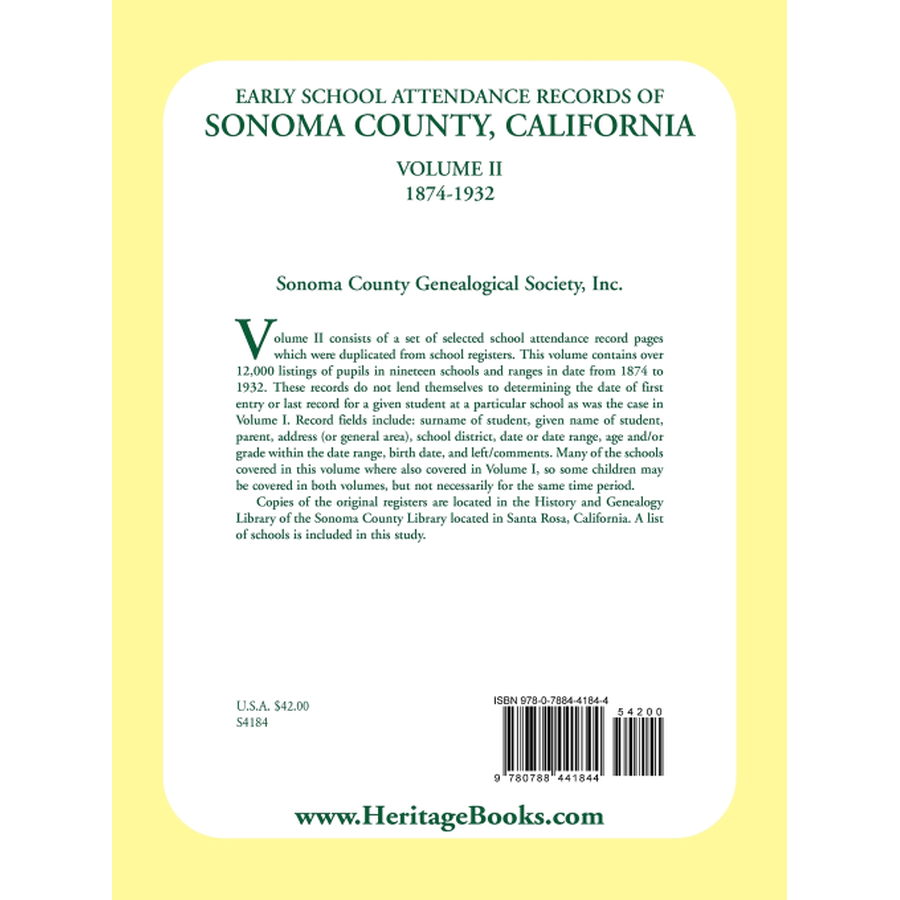 Early School Attendance Records of Sonoma County, California: Volume II 1874-1932 back cover