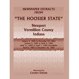 Newspaper Extracts from "The Hoosier State", Newport, Vermillion County, Indiana, January 1882 to December 1885