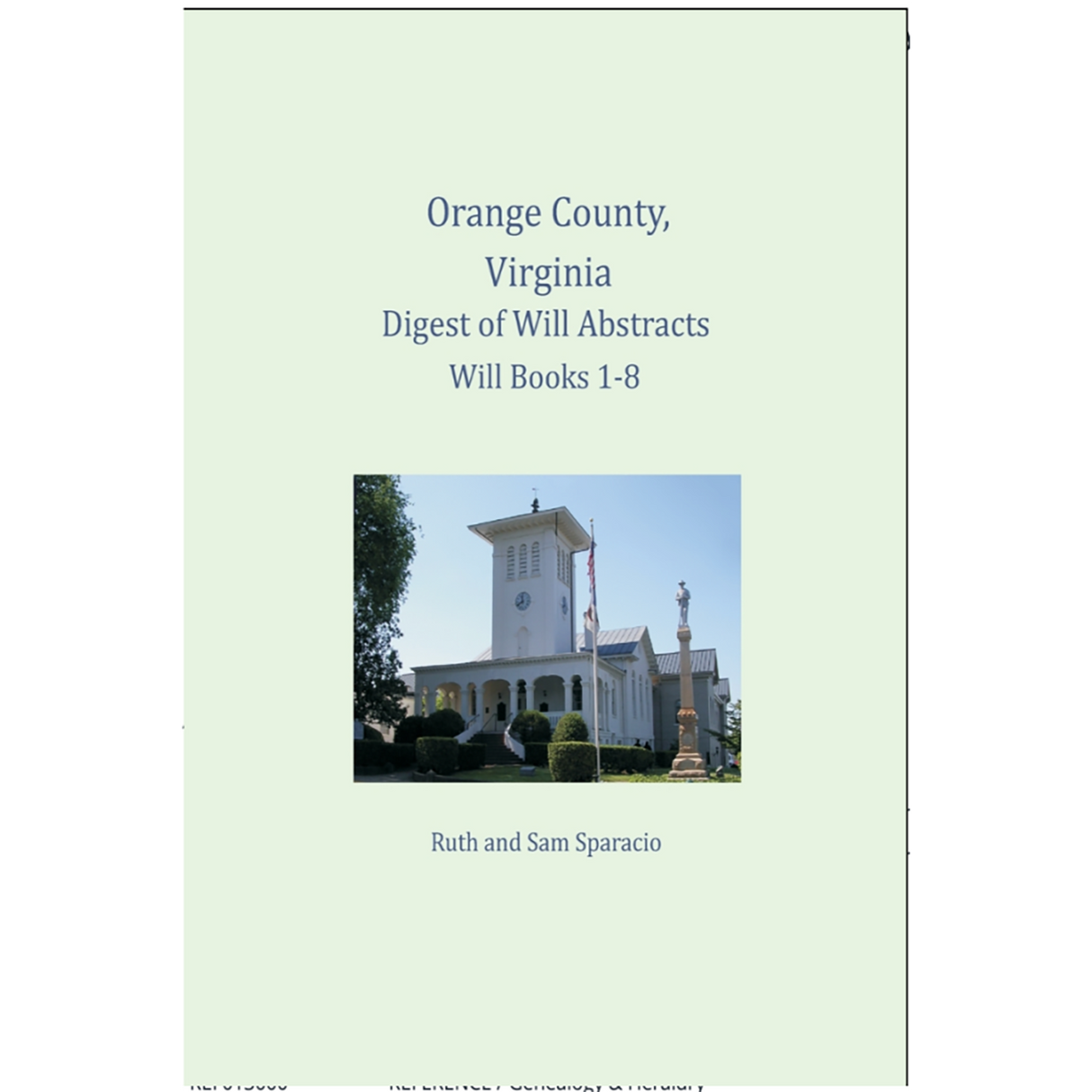 Orange County, Virginia Digest of Will Abstracts 1734-1838