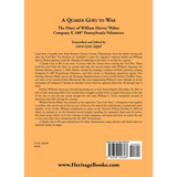 A Quaker Goes to War: The Diary of William Harvey Walter, Company F, 188th Pennsylvania Volunteers back cover